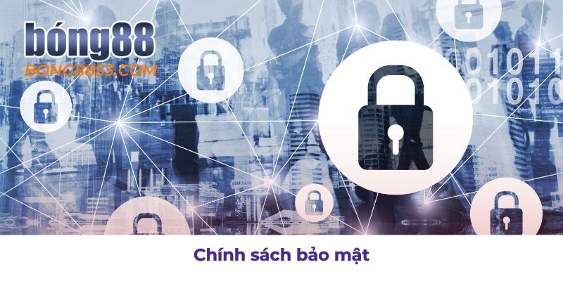 Chính sách bảo mật thông tin người dùng