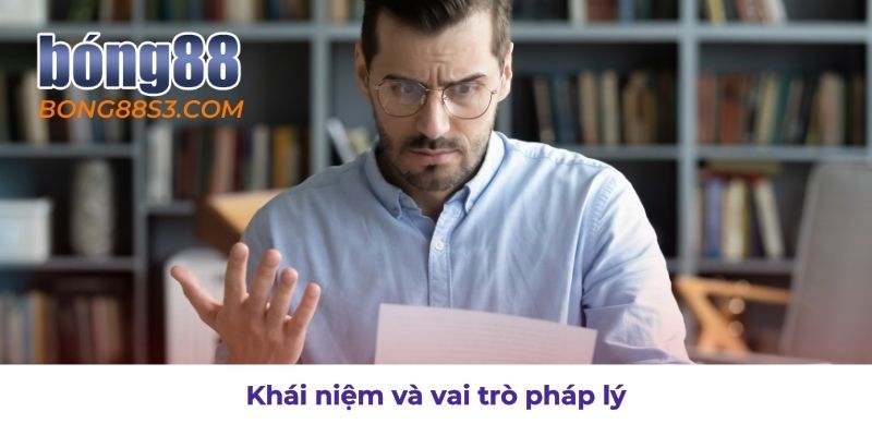 Khái niệm và vai trò pháp lý của điều khoản