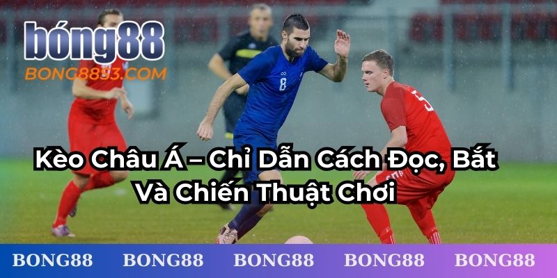 Kèo Châu Á