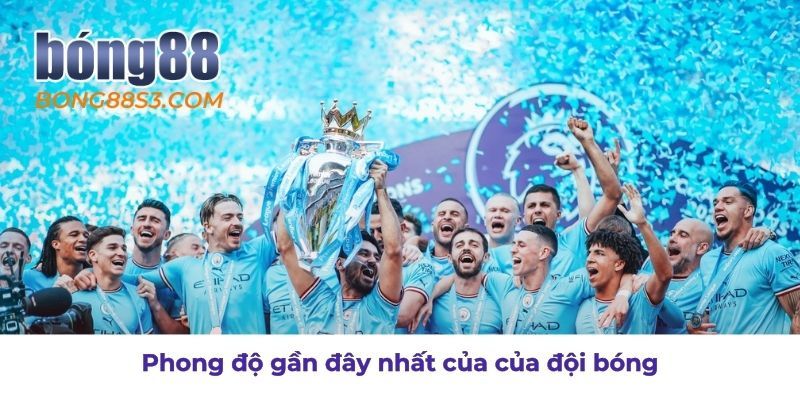 Phân tích phong độ 5 trận gần đây của Manchester City