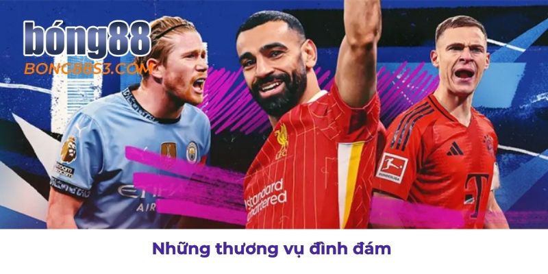 Các thương vụ chuyển nhượng nổi bật năm 2025